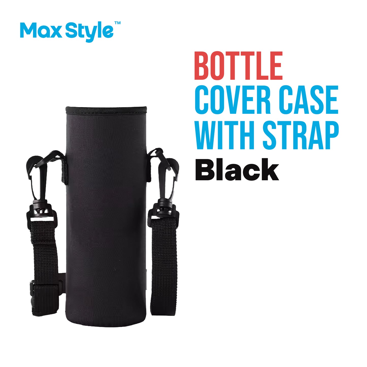 Max Style™ BOTTLE COVER CASE with strap