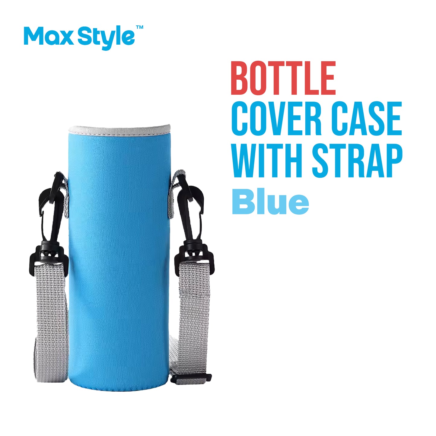 Max Style™ BOTTLE COVER CASE with strap