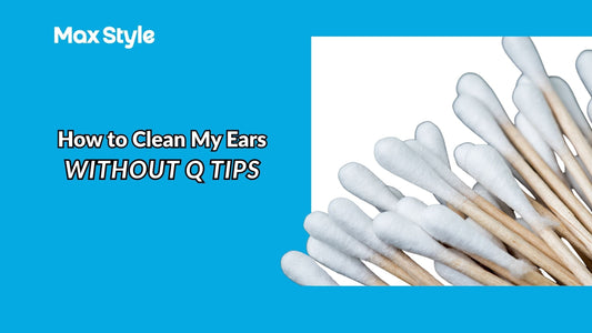 How to Clean My Ears Without Q Tips
