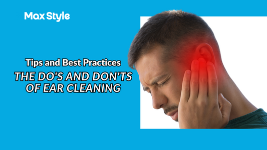 The Do's and Don'ts of Ear Cleaning: Tips and Best Practices